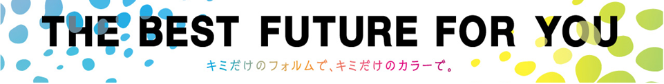 THE BEST FUTURE FOR YOU catchcopy_small